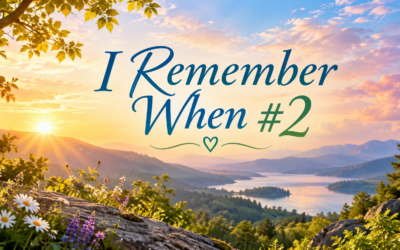 I Remember When # 2